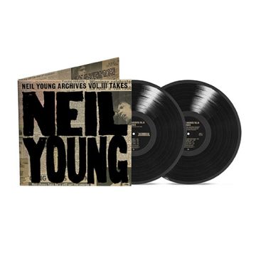 Neil Young: Neil Young Archives Vol. 3 – Takes (2 LPs)